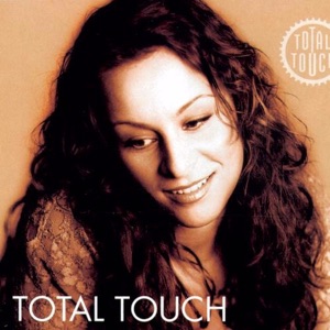 Touch Me There by Total Touch